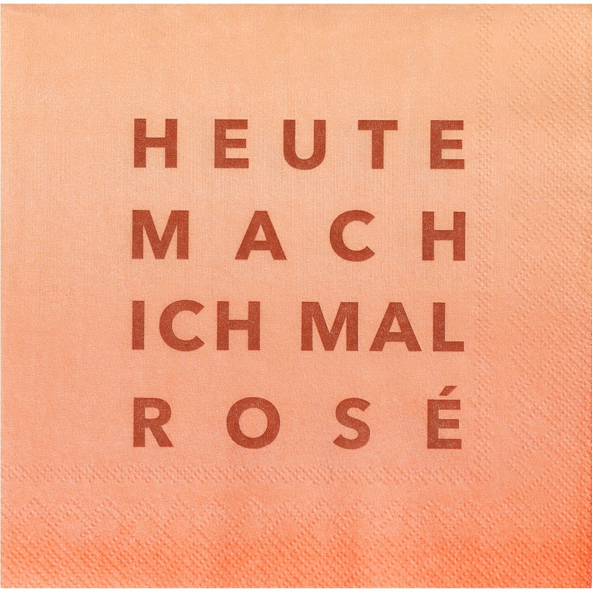 Orange Cocktailserviette 25x25 cm mit Aufdruck „HEUTE MACH ICH MAL ROSÉ“