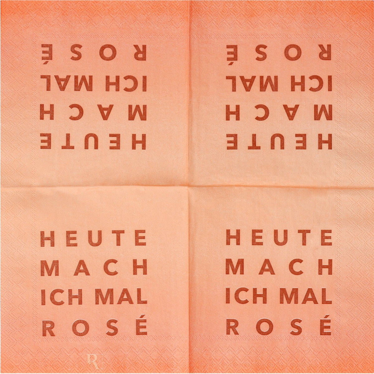 Orange Cocktailserviette 25x25 cm, gefaltet, mit Text „HEUTE MACH ICH MAL ROSÉ“
