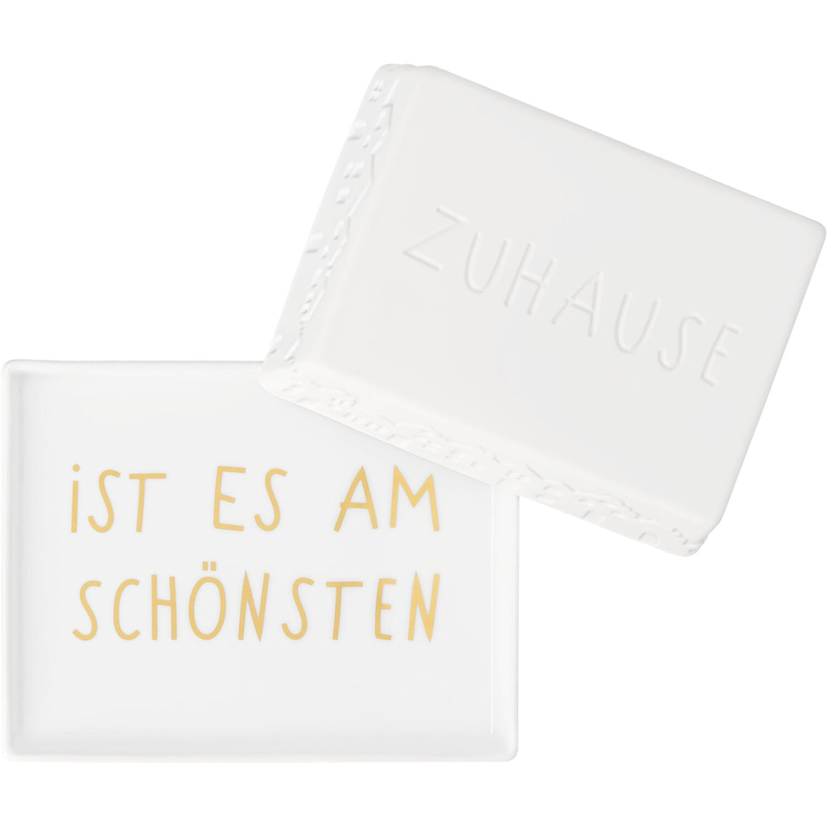 Weiße Butterdose mit erhabener Aufschrift „ZUHAUSE“ und Schriftzug „IST ES AM SCHÖNSTEN“