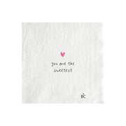 Weiße Papierserviette 12,5×12,5 cm mit Herz und Aufschrift „You are the sweetest“