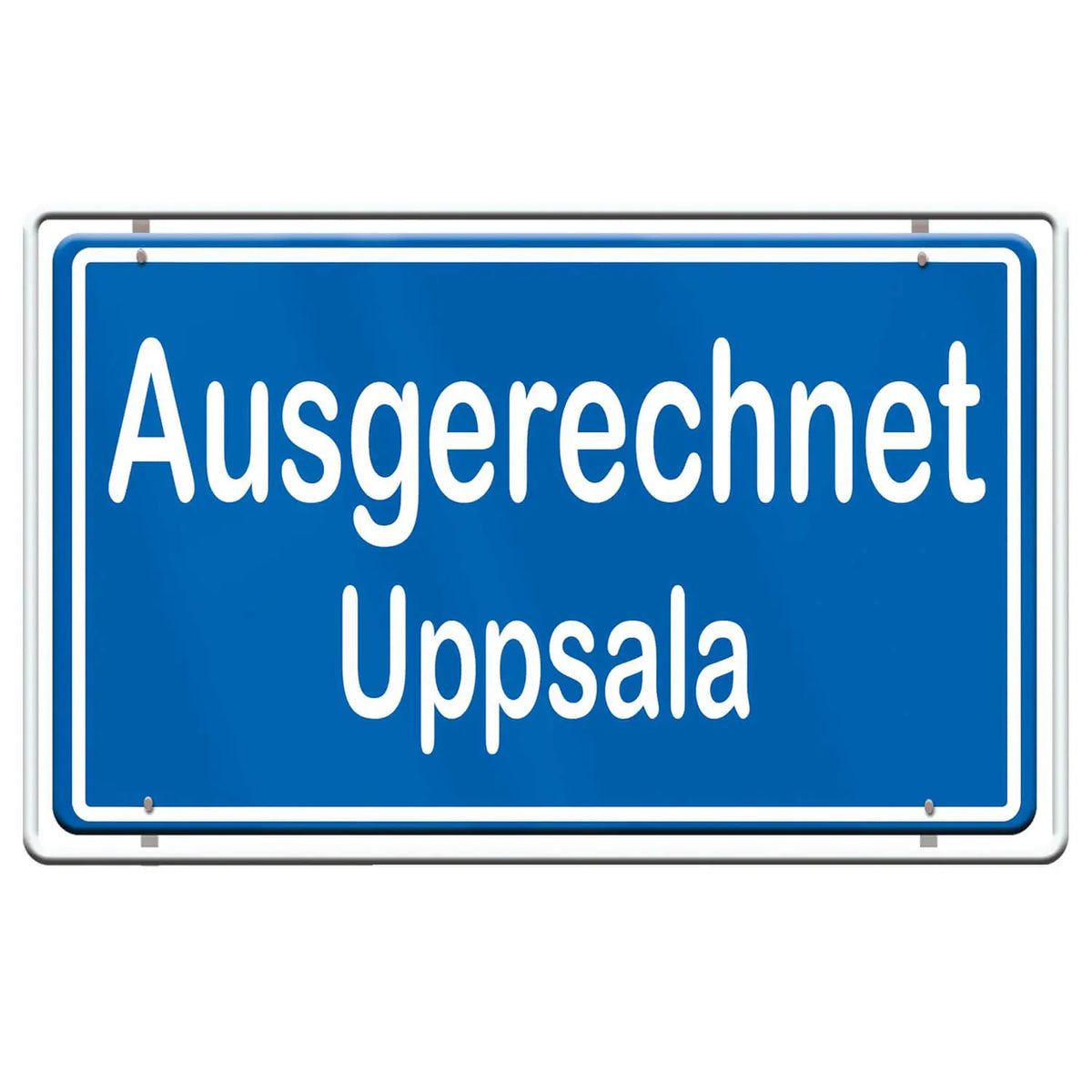 Ausgerechnet Uppsala