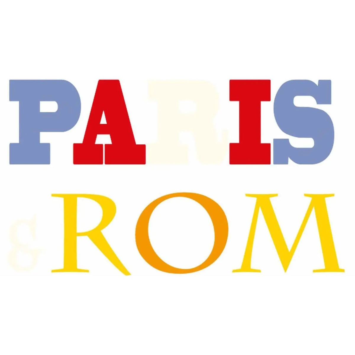 Get on Board: Paris & Rom