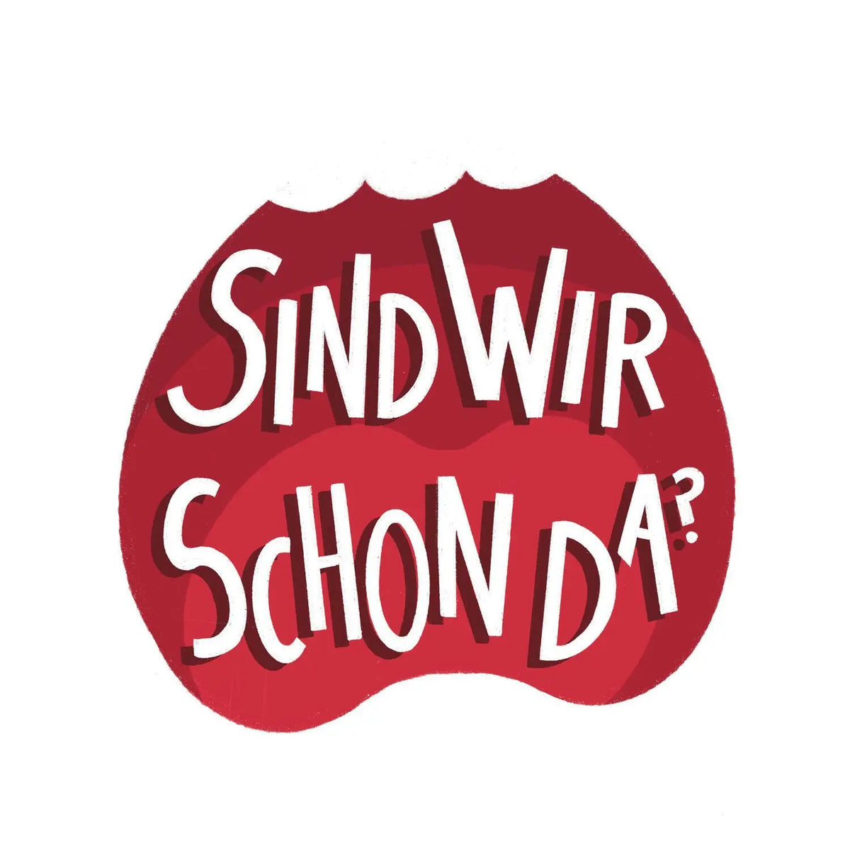 „Sind wir schon dA?“ Logo-Aufkleber in Rot mit weißem Schriftzug